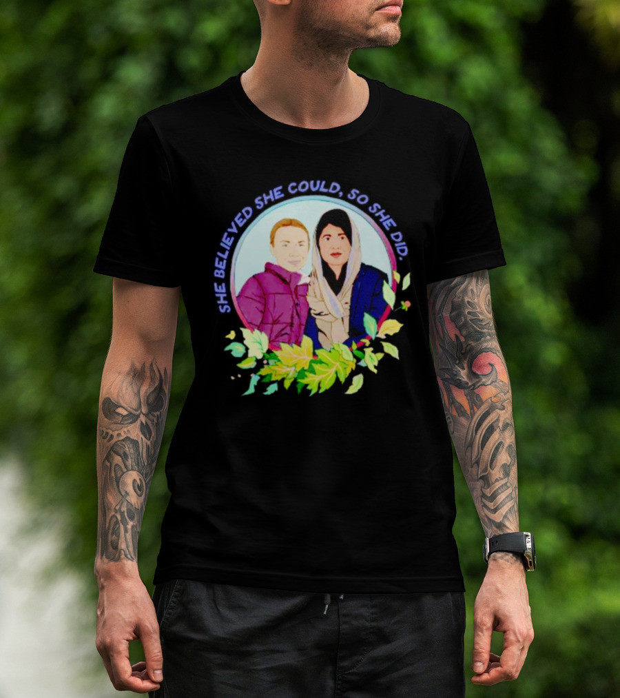 She Believed She Could So She Did Malala Yousafzai In Portrait With Flowers T-Shirt