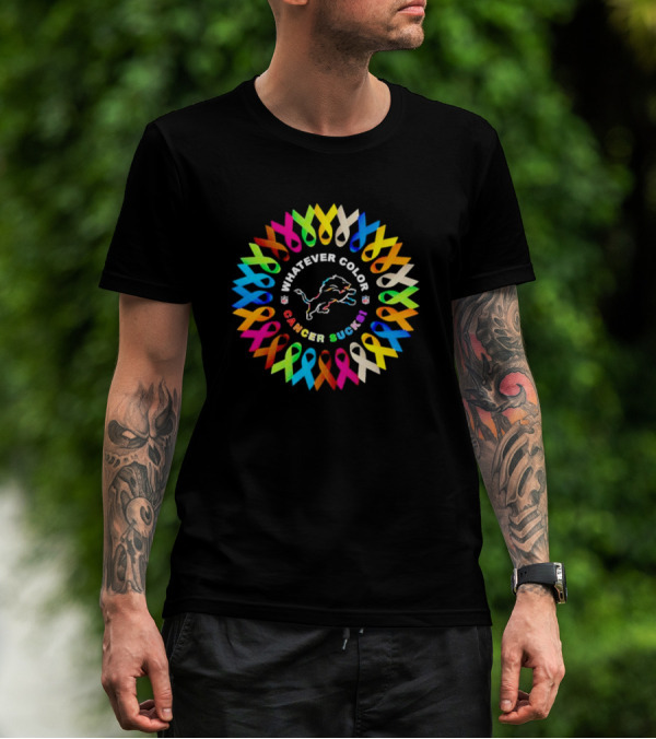 Detroit Lions Whatever Color Cancer Sucks Ribbon Awareness T-Shirt