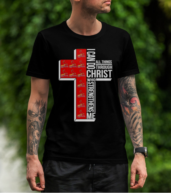 St. Louis Cardinals I Can Do All Things Through Christ Who Strengthens Me Cross T-Shirt