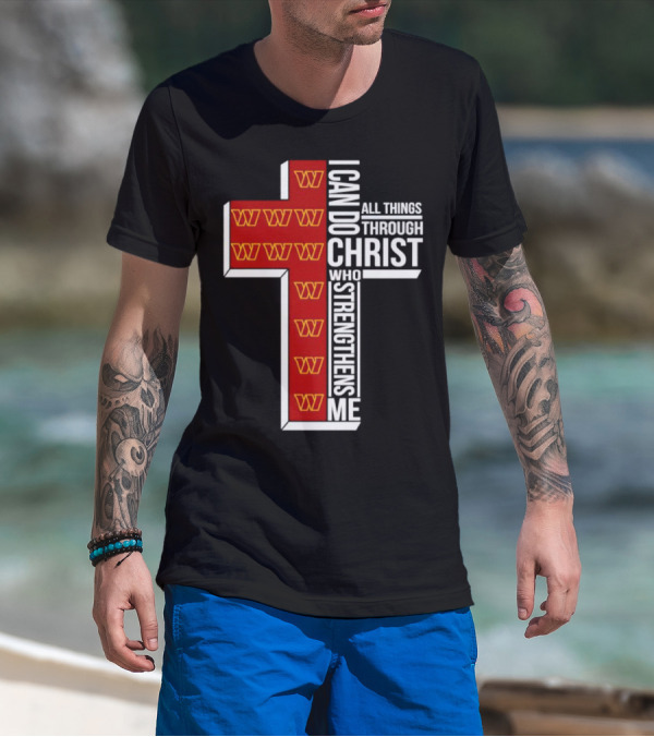 Washington Commanders I Can Do All Things Through Christ Who Strengthens Me Cross T-Shirt