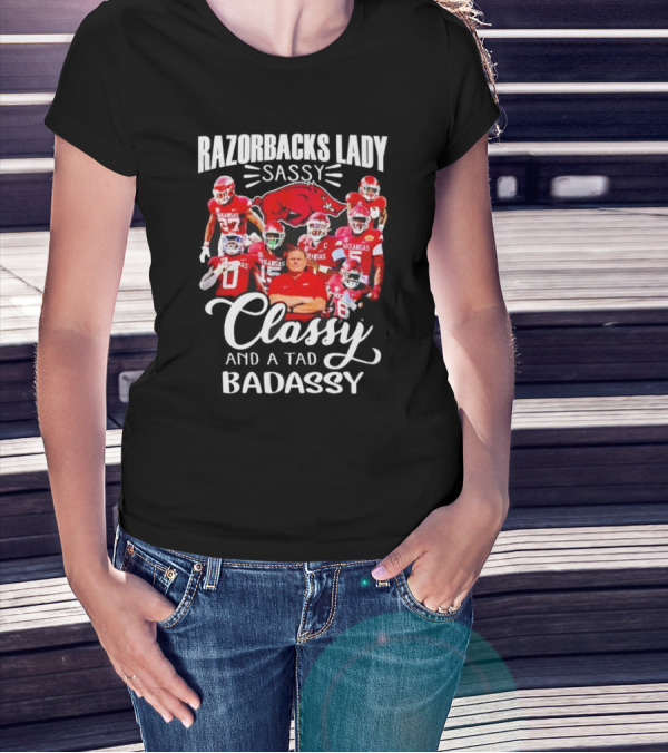 Razorbacks Lady Sassy Classy And A Tad Badass Arkansas Football T-Shirt