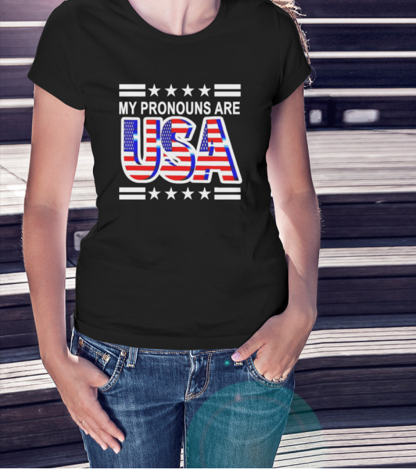 My Pronouns Are USA Flag Stars Stripes Patriotic Text T-Shirt