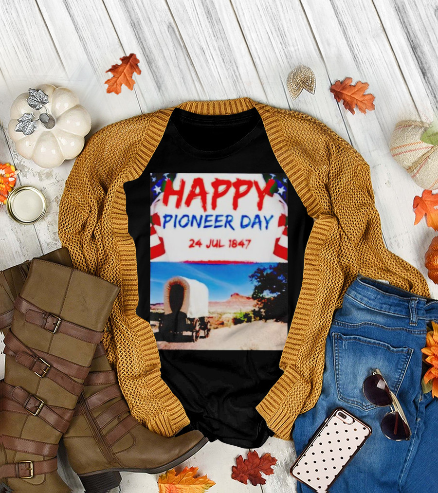 Happy Pioneer Day 24 Jul 1847 Covered Wagon Desert Scene T-Shirt