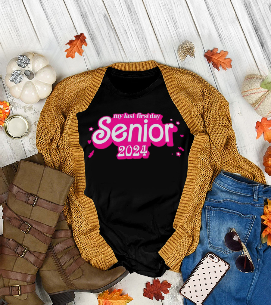 My Last First Day Senior 2024 Pink Barbie T-Shirt