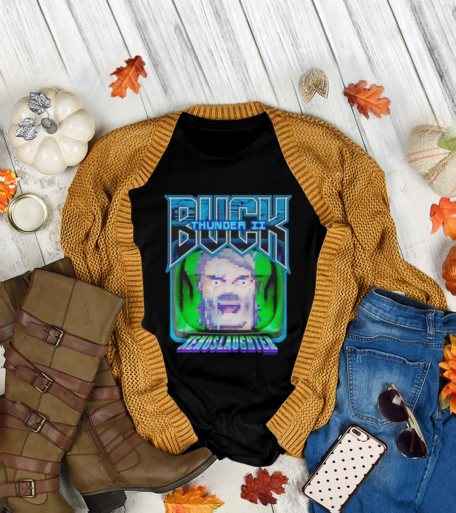 Buck Thunder II Xenoslaughter High on Life T-Shirt