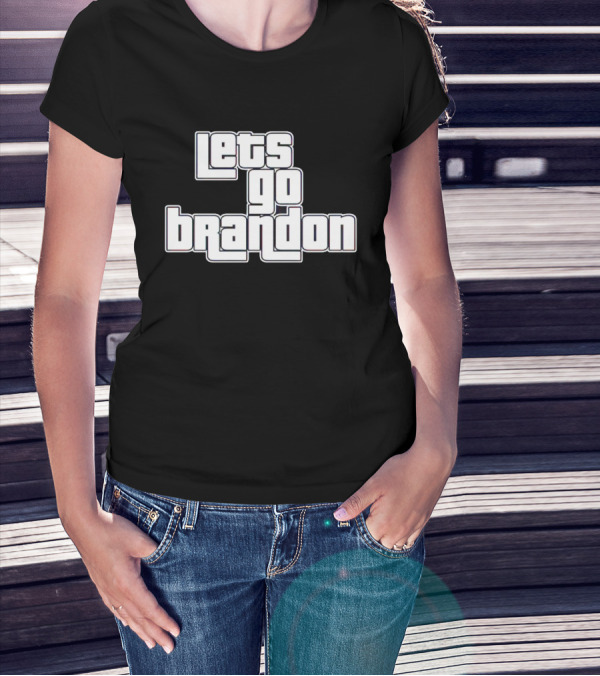 Lets Go Brandon Grand Theft T-Shirt