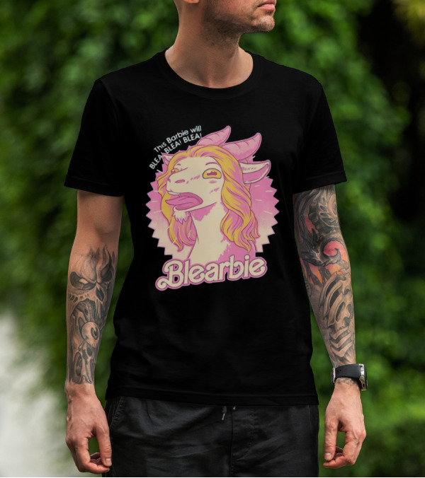 This Barbie Will BLEA BLEA Blearbie Goat T-Shirt