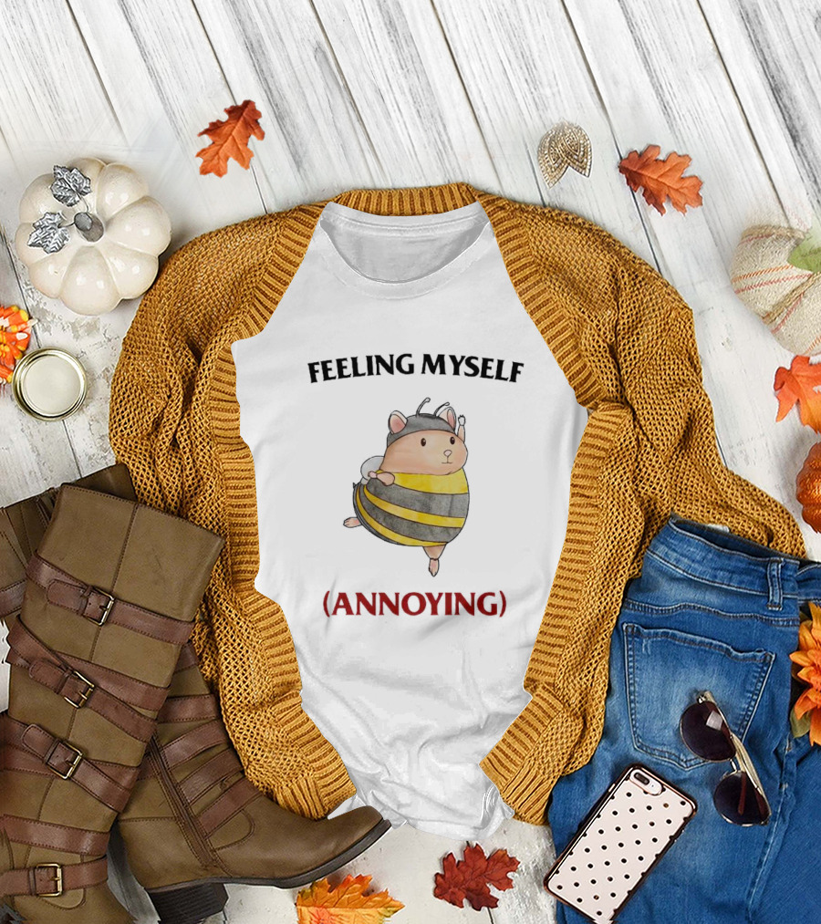 Feeling Myself Bee (Annoying) T-Shirt