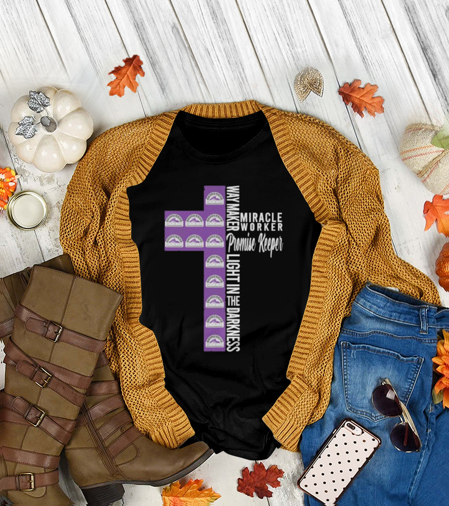 Colorado Rockies Way Maker Miracle Worker Promise Keeper Light in the Darkness Cross T-Shirt