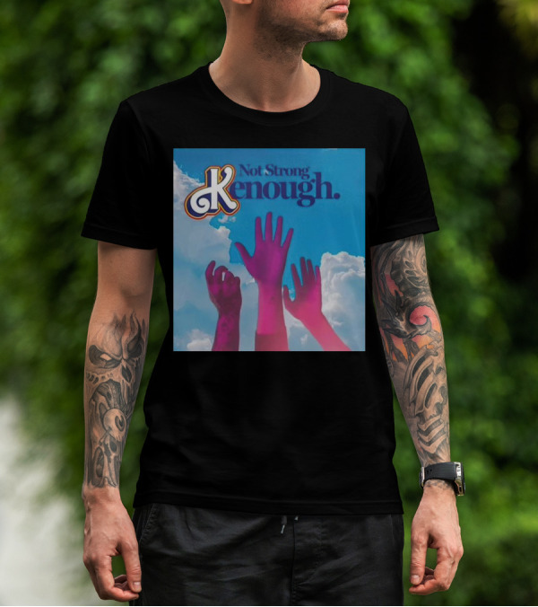 Not Strong Kenough Raising Hands Sky Clouds T-Shirt