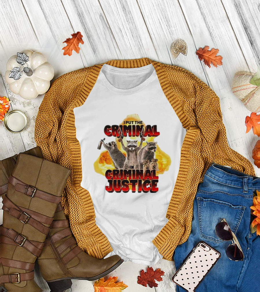 Raccoon I Put the Criminal in Criminal Justice Explosive Background T-Shirt