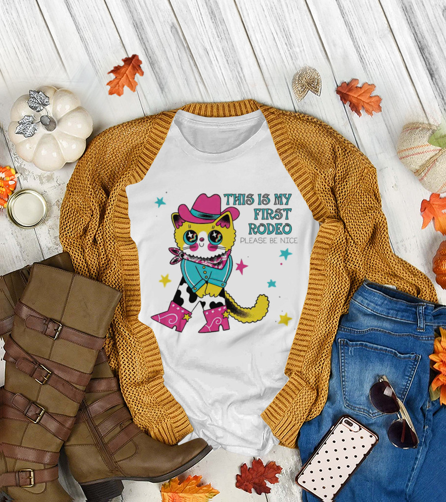 This Is My First Rodeo Please Be Nice Cute Cowboy Cat T-Shirt