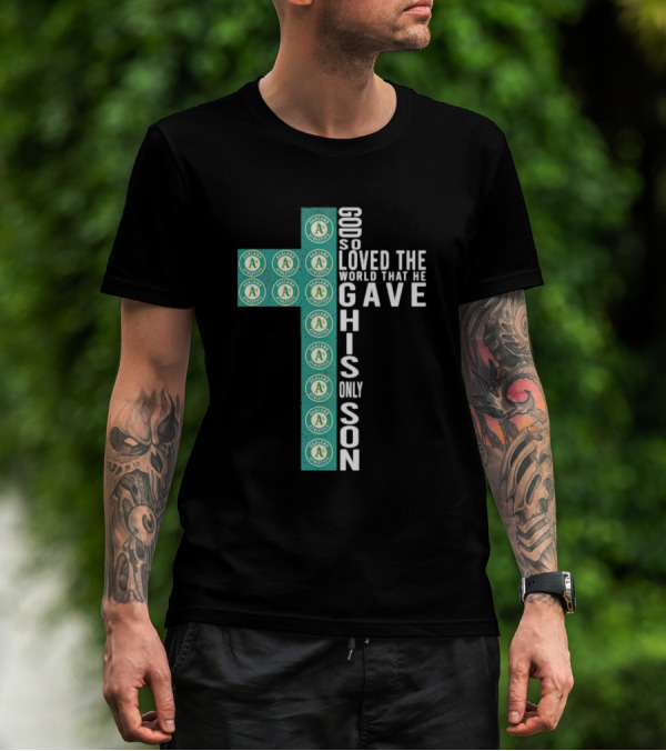 Athletics God So Loved The World That He Gave His Only Son Cross T-Shirt