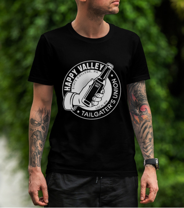 Happy Valley State College PA Tailgater's Union Local 814 Estd 1887 T-Shirt