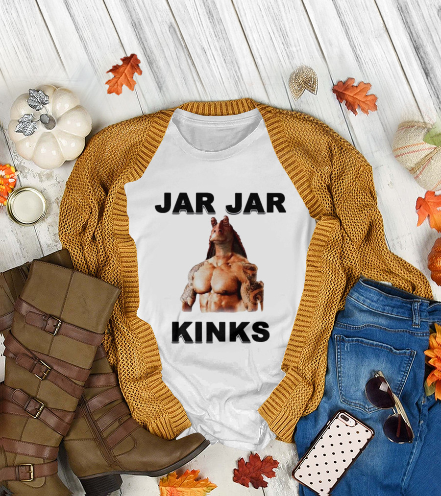 Jar Jar Kinks Bodybuilder Meme T-Shirt