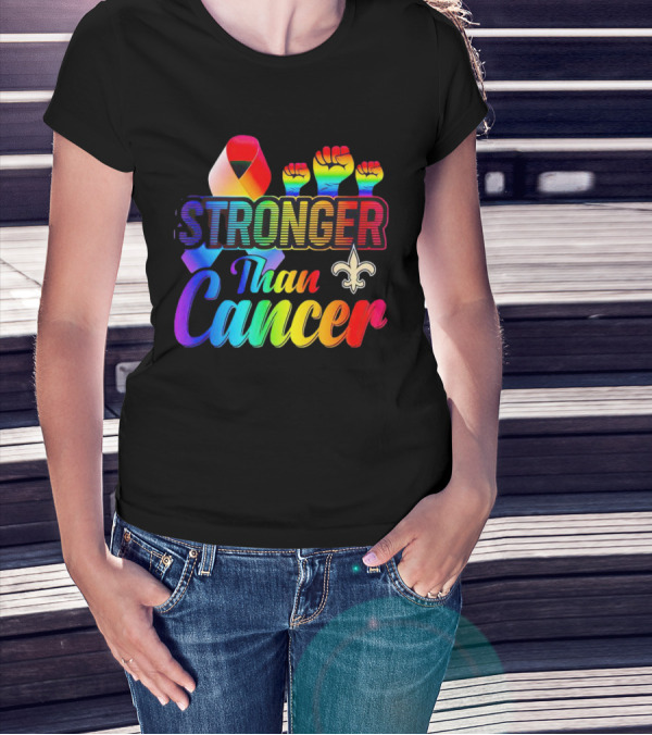 Stronger Than Cancer New Orleans Saints Fleur-De-Lis Rainbow Fists T-Shirt