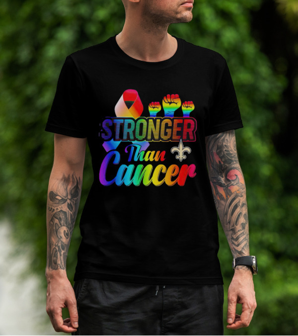 Stronger Than Cancer New Orleans Saints Fleur-De-Lis Rainbow Fists T-Shirt