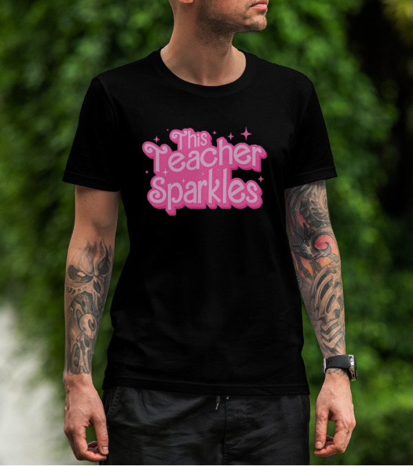 Barbie This Teacher Sparkles Pink T-Shirt