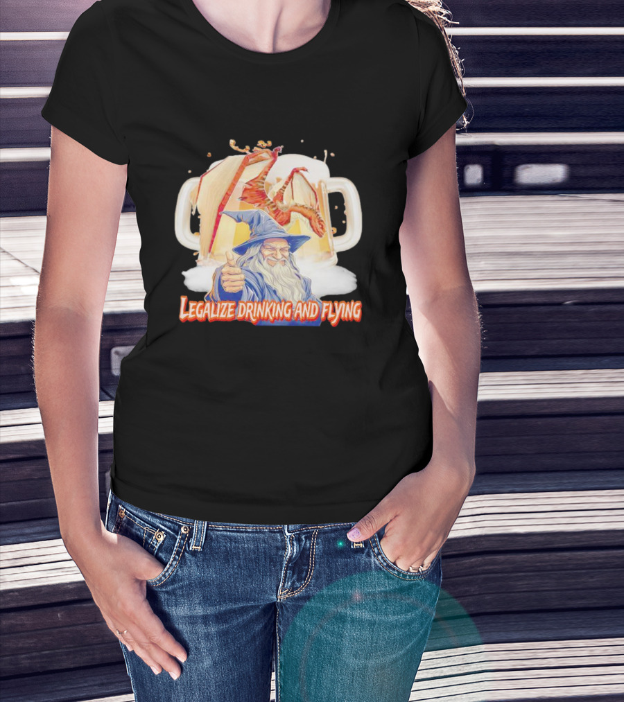 Legalize Drinking And Flying Wizard With Dragon And Beer Mugs T-Shirt