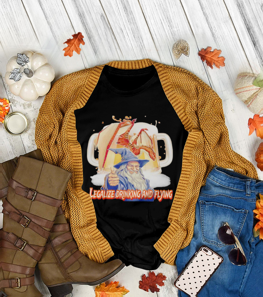 Legalize Drinking and Flying Wizard with Dragon and Beer Mugs T-Shirt