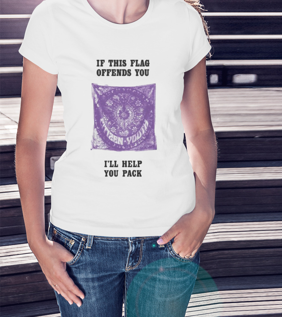 Citizen Youth If This Flag Offends You I'll Help You Pack T-Shirt