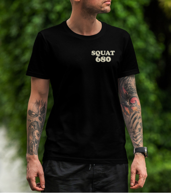 Squat 680 Leave It All On The Gym Floor Fitness Challenge T-Shirt
