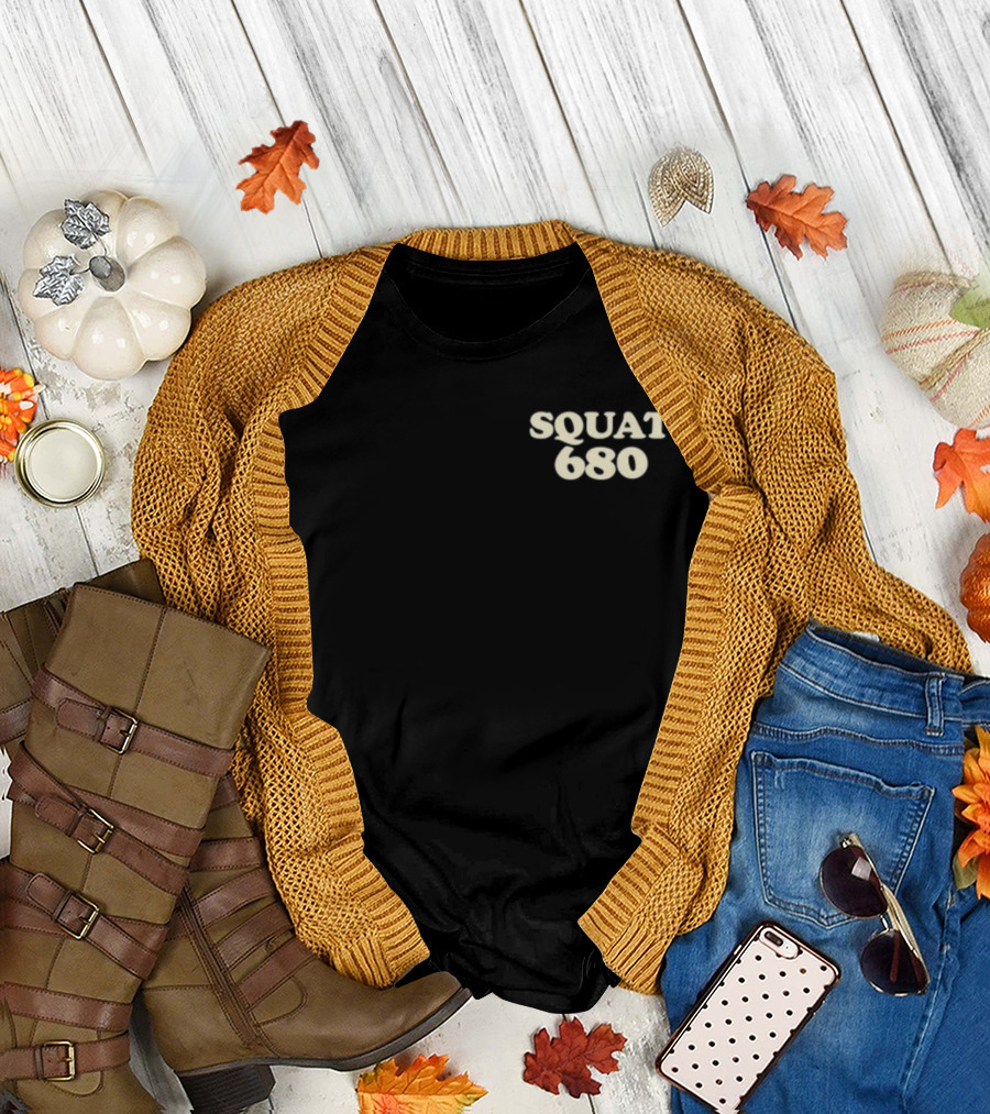 Squat 680 Leave It All On The Gym Floor Fitness Challenge T-Shirt