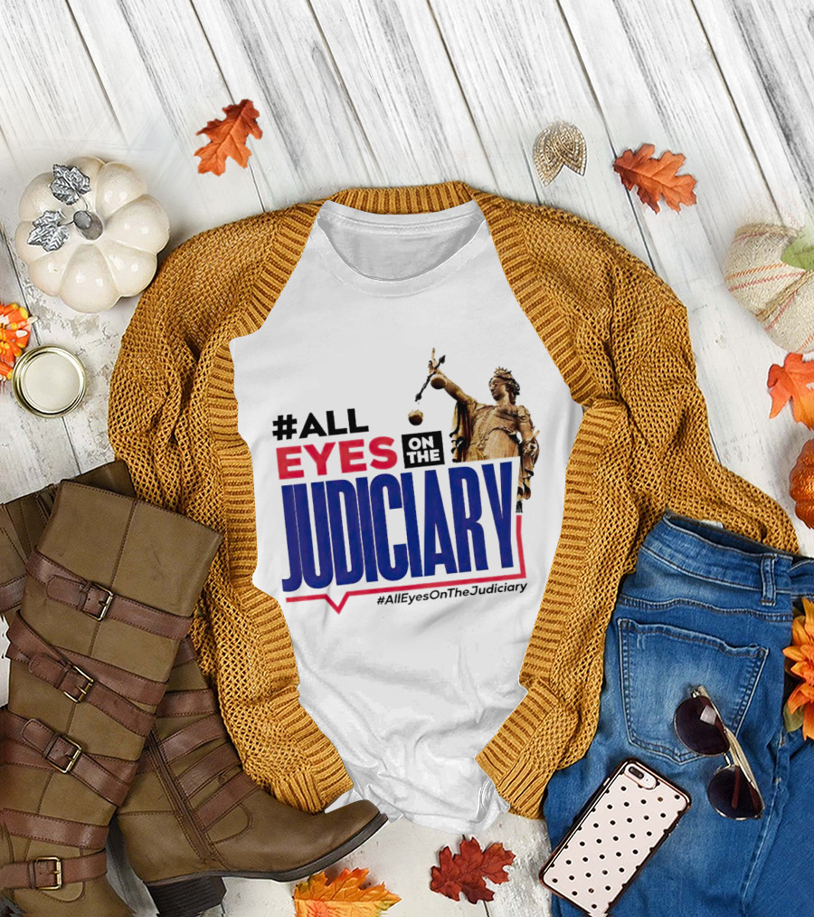 AllEyesOnTheJudiciary Statue Focus T-Shirt