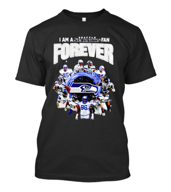 I Am A Seattle Seahawks Fan Forever Signatures NFL Team Spirit T-Shirt