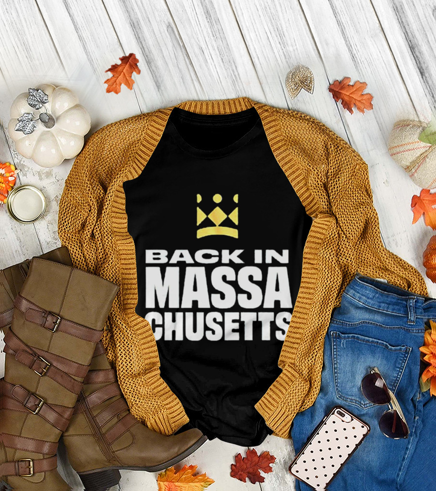 Back in Massachusetts with Gold Crown T-Shirt