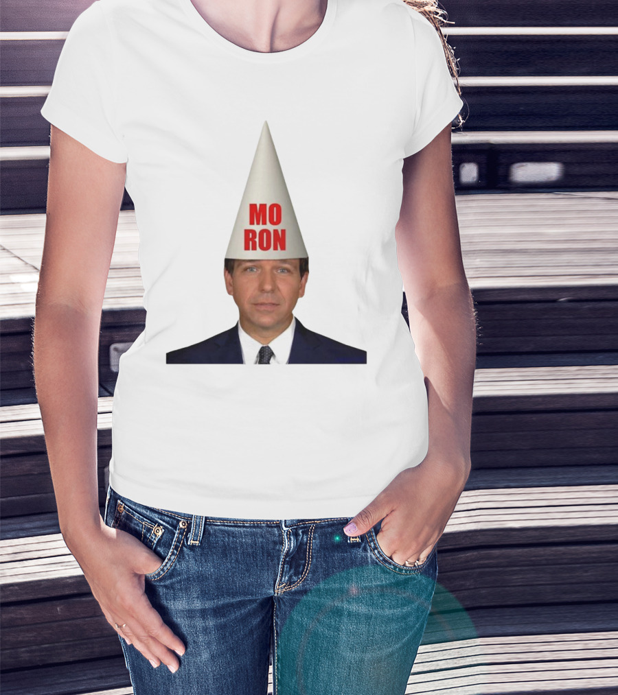 Mo Ron Anti Ron Desantis Meme Dunce Cap T-Shirt