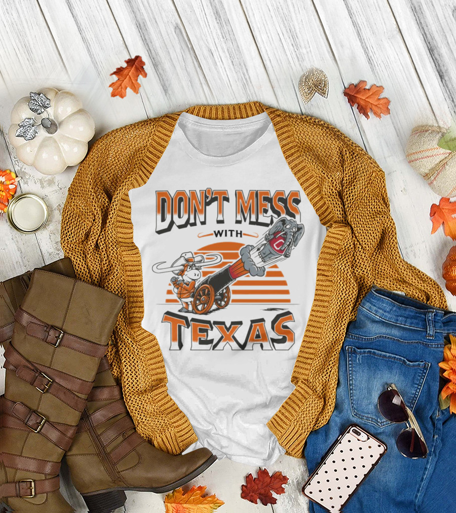 Texas Longhorns Cannon Blasting Don't Mess with Texas T-Shirt