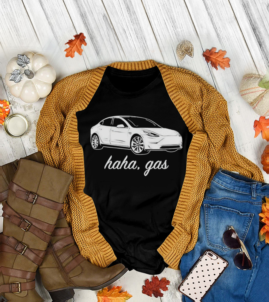 Haha Gas Car Electric Mockery T-Shirt