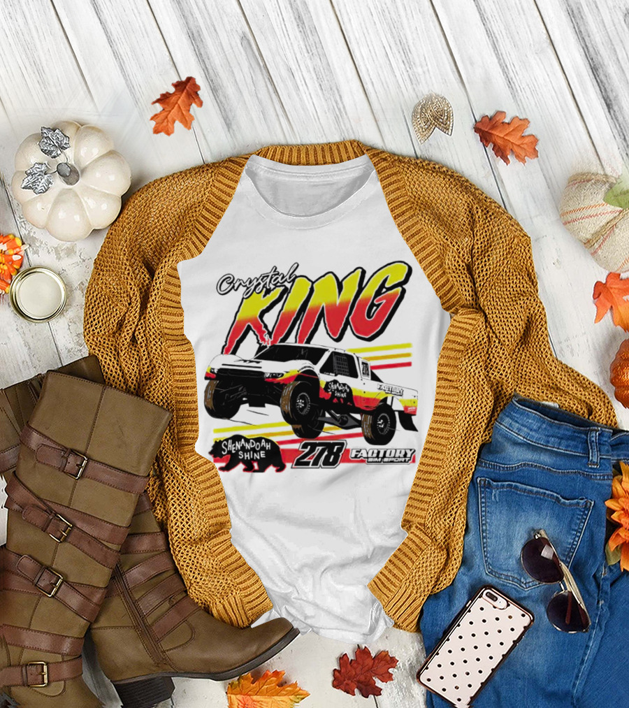 Crystal King Shenandoah Shine 278 Factory Racing T-Shirt