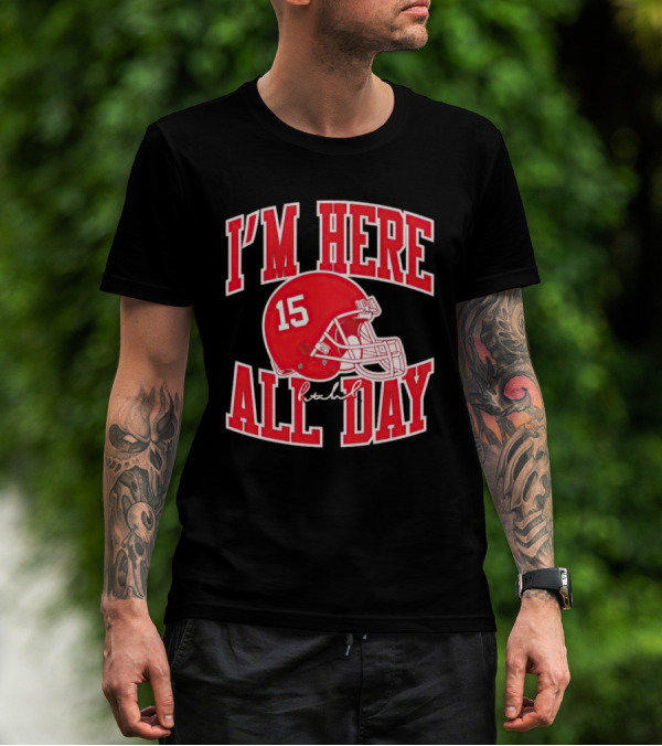 I'm Here All Day 15 Helmet Signature T-Shirt