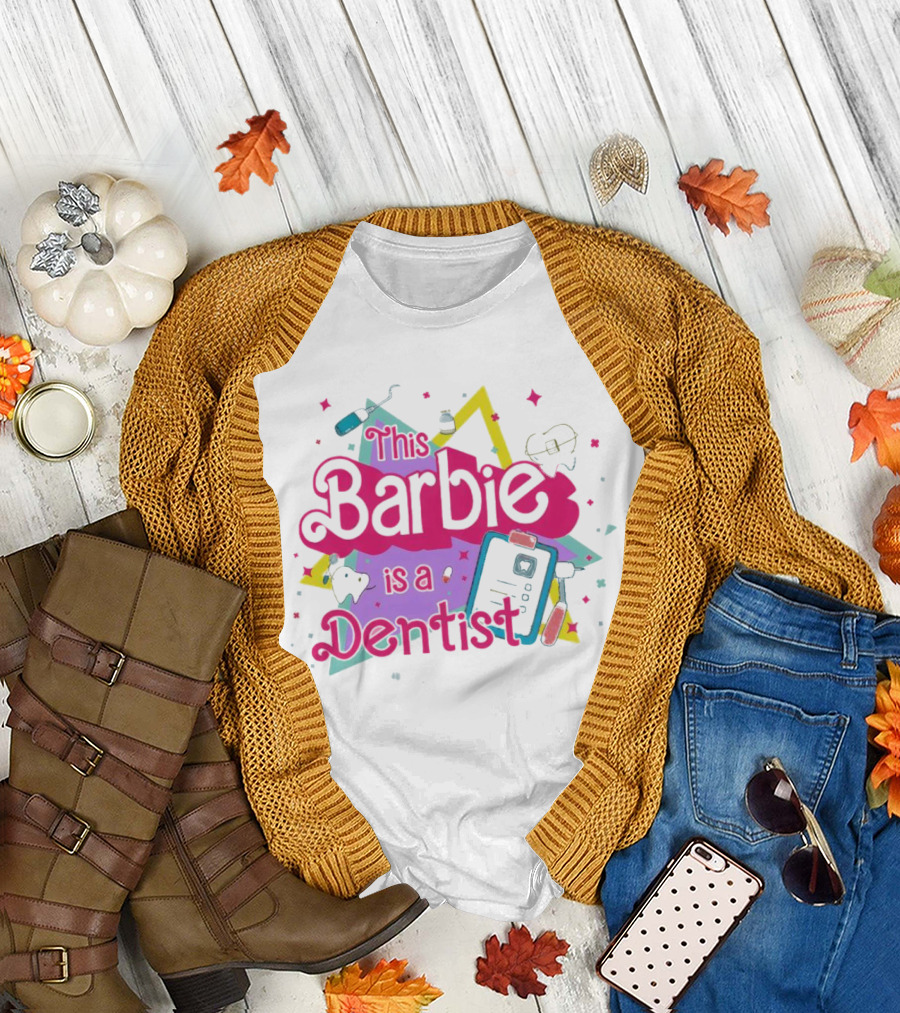 This Barbie Is a Dentist with Dental Tools and Colorful Shapes T-Shirt
