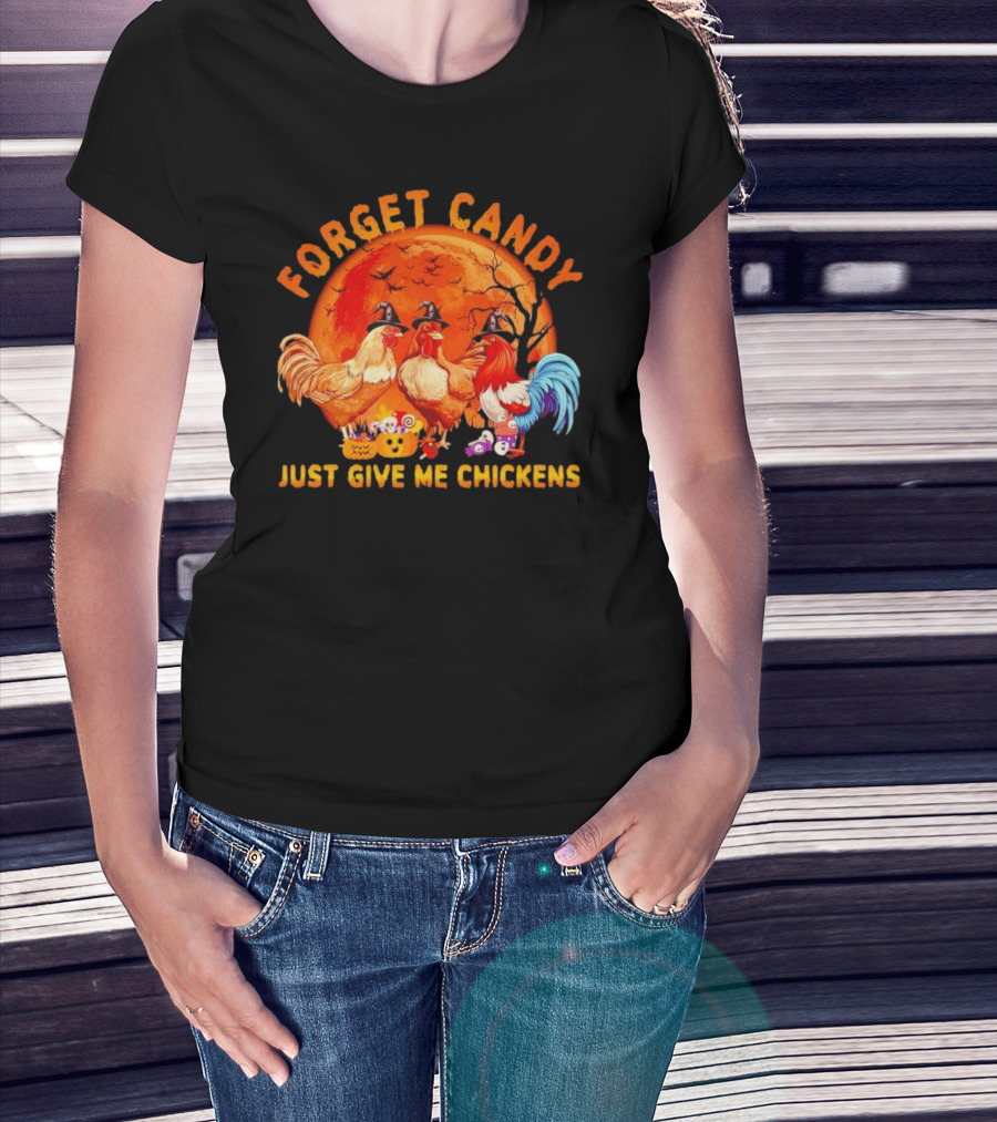 Forget Candy Just Give Me Chickens Halloween Full Moon Với Cây Trực Tiếp Sau Gà Trống Đội Nón Phù Thủy T-Shirt
