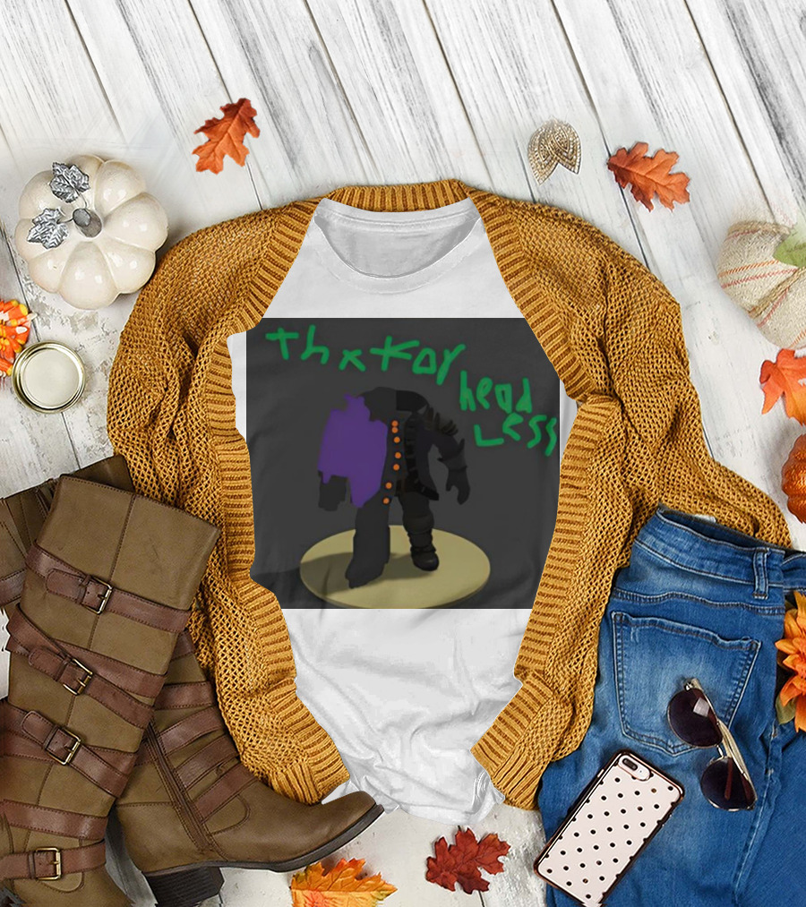 Headless Horseman Thx for Head Less T-Shirt