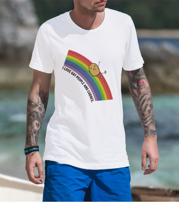 I Love Gay People And Carbes Rainbow Potato T-Shirt