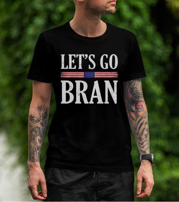 Let’s Go Bran Funny Saying Vintage US Flag T-Shirt