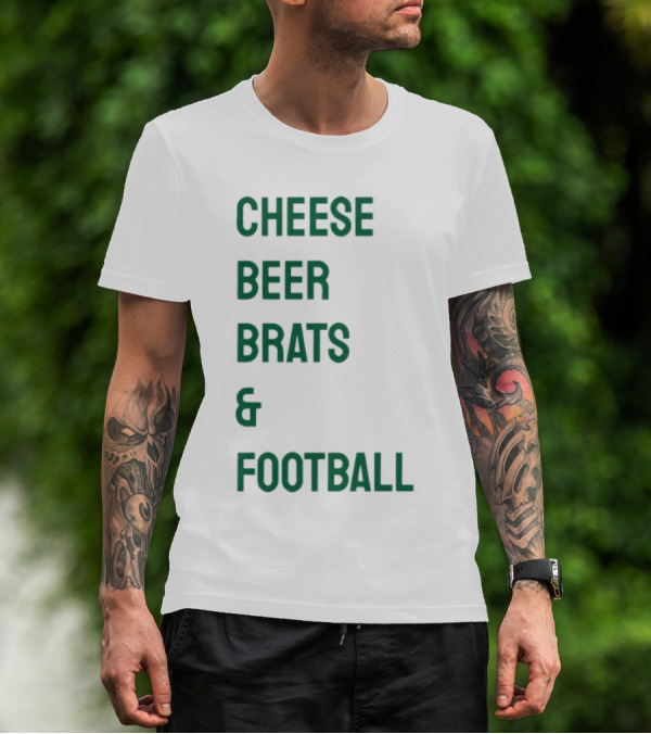 Cheese Beer Brats And Football Lovers Perfect Game Day Snack Combo T-Shirt