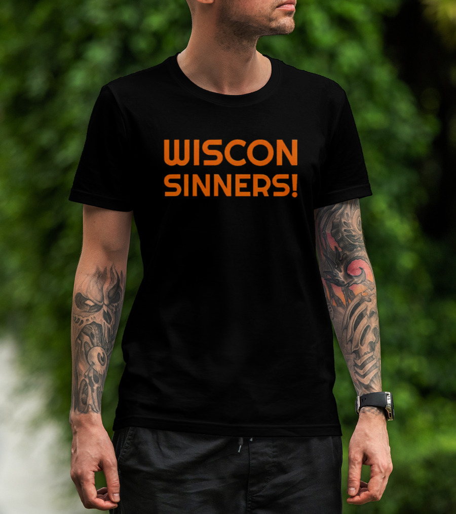 Wiscon Sinners Bold Orange Text T-Shirt