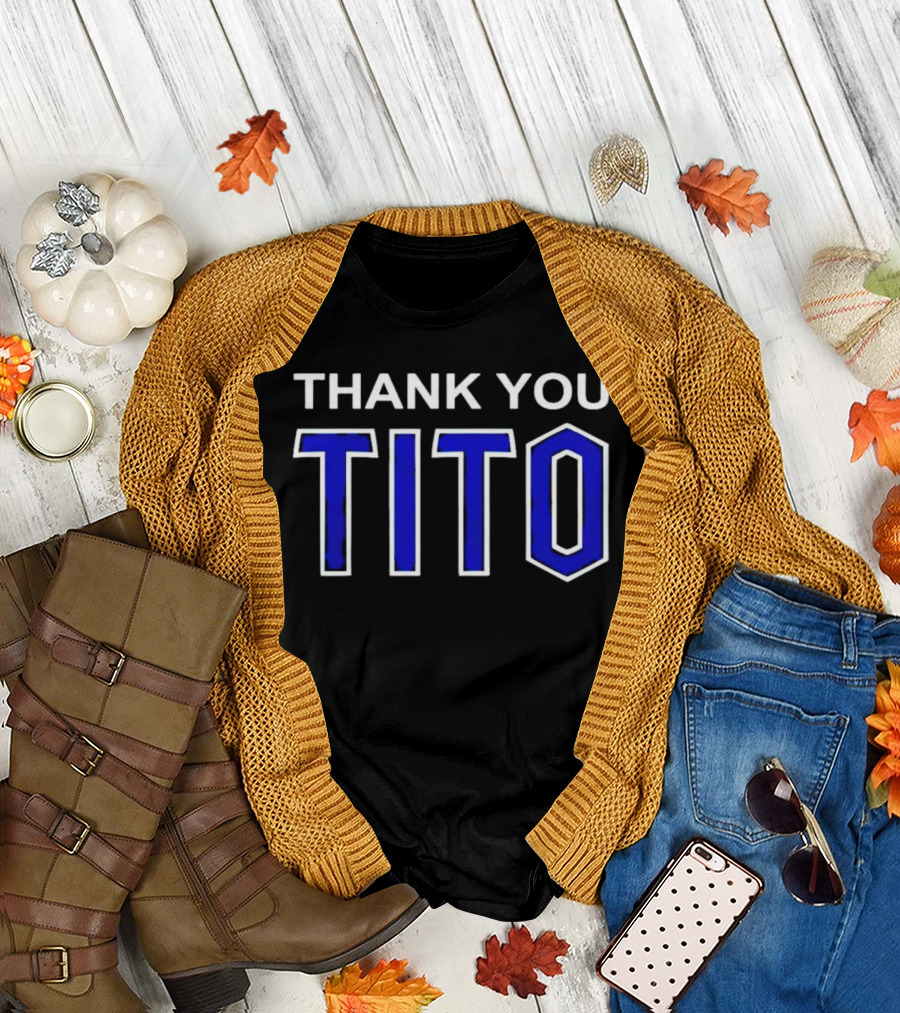 THANK YOU TITO T-Shirt