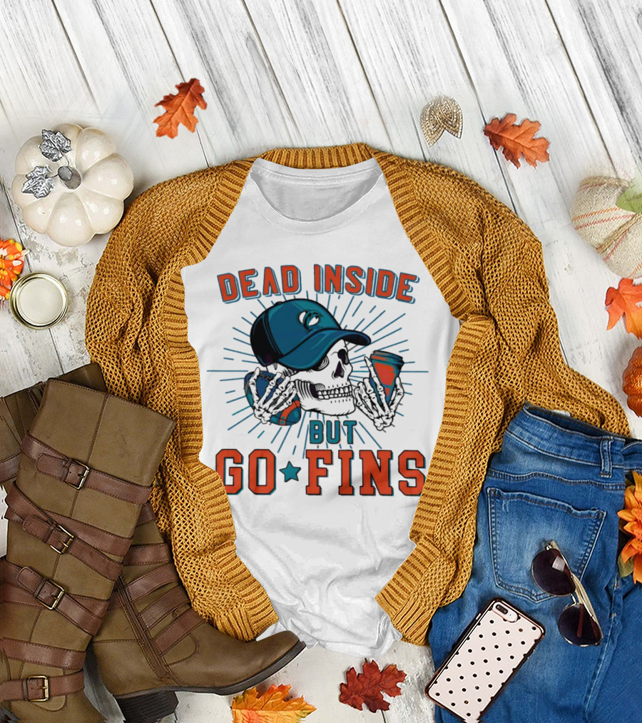 Dead Inside But Go Fins Miami Dolphins Skull Cap and Drink T-Shirt