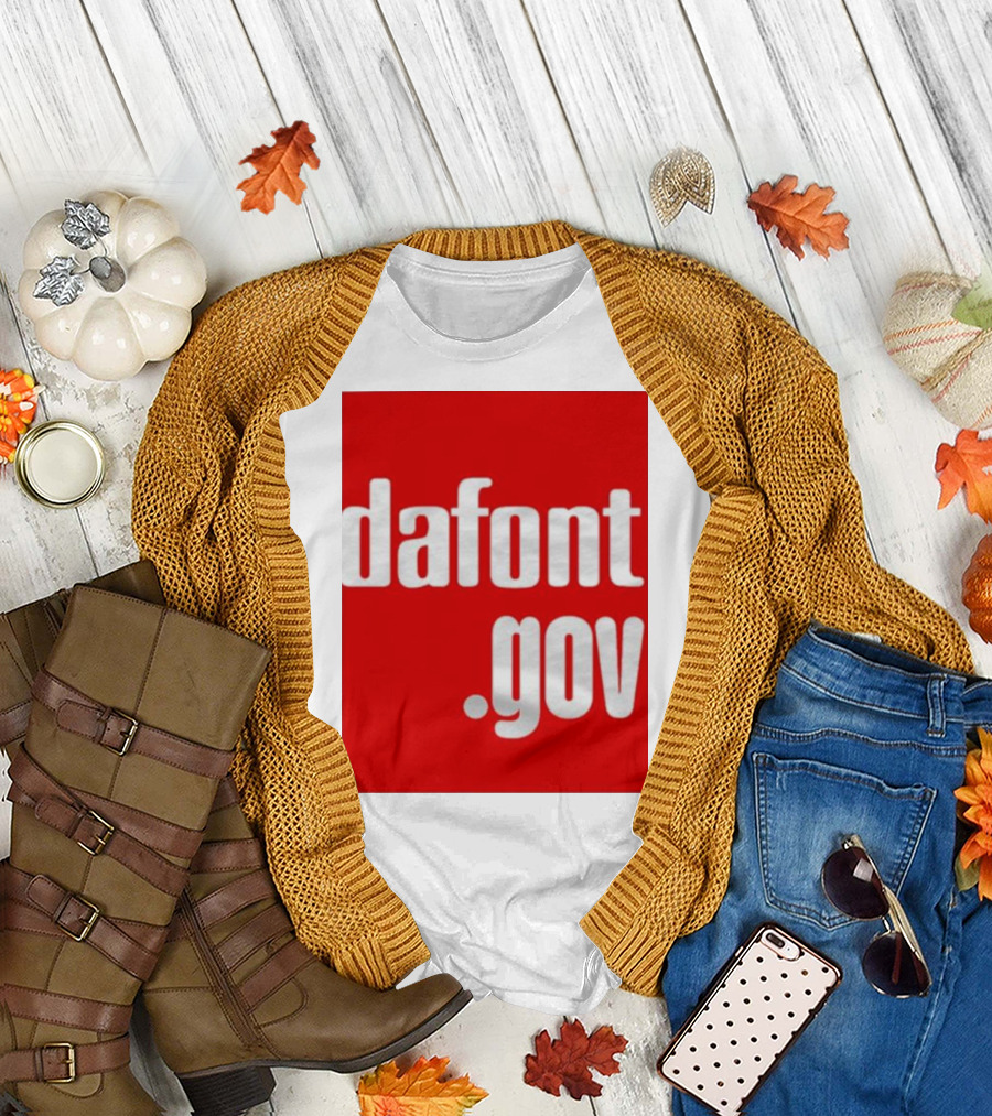 Dafont Gov T-Shirt