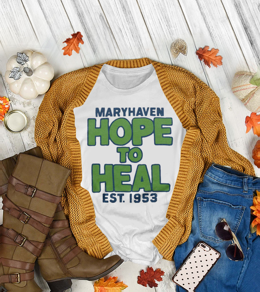 Maryhaven Hope to Heal Est. 1953 T-Shirt