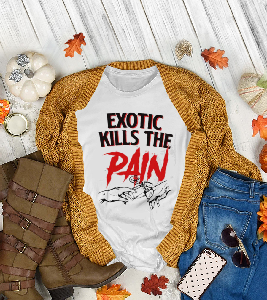 EXOTIC KILLS THE PAIN Handshake Shadows T-Shirt