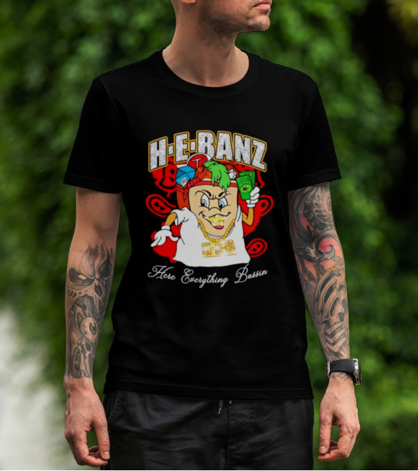 H-E-Banz Here Everything Bussin Cartoon Character With Chains And Accessories T-Shirt