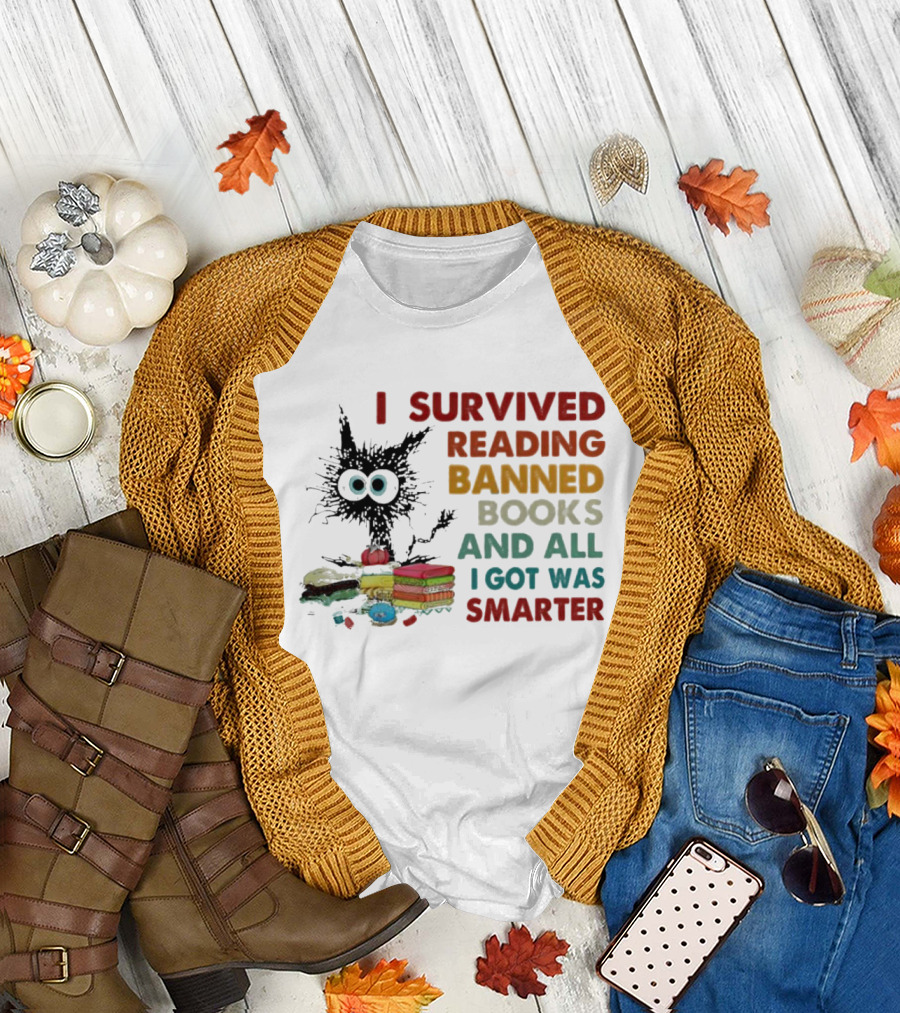 I Survived Reading Banned Books and All I Got Was Smarter Cat with Books T-Shirt