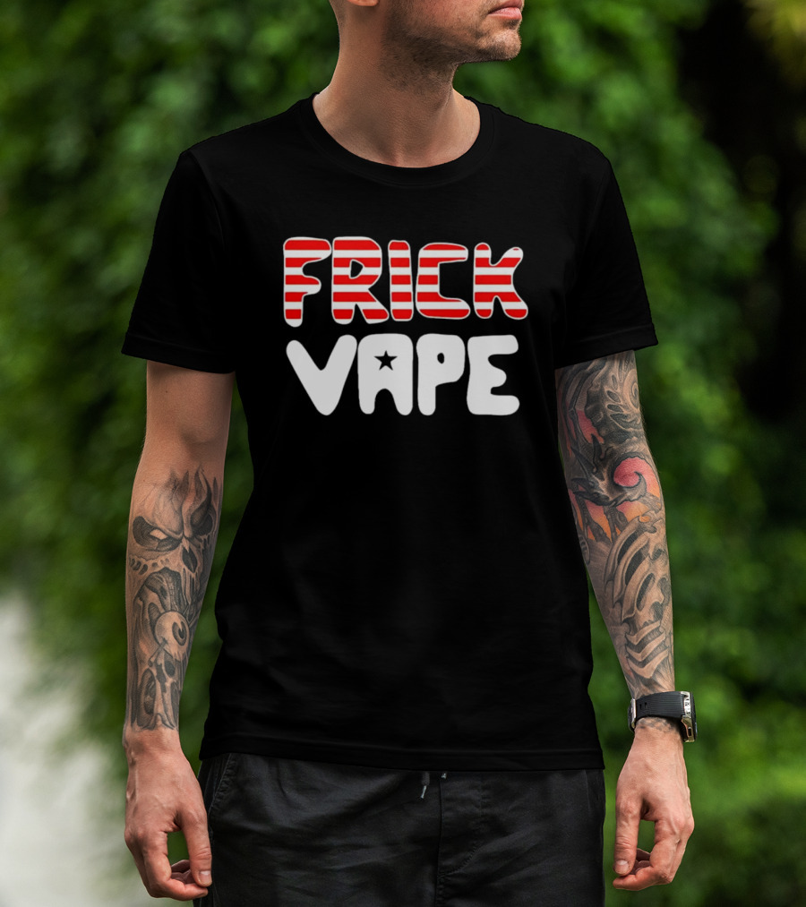 FRICK VAPE Patriotic Red White Stripes Star T-Shirt